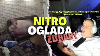 Nitro ogląda ZDRADY [upl. by Feerahs765]