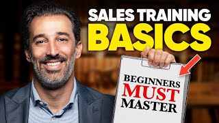 11 Sales Training Basics Beginners MUST Master [upl. by Marte]