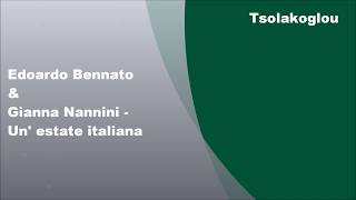 Gianna Nannini amp Edoardo Bennato  Un estate italiana Lyrics [upl. by Silvers]