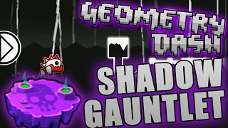 Geometry Dash SHADOW GAUNTLET COMPLETE  SPOOKY [upl. by Aset]