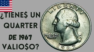 Tienes un quarter dollar valioso moneda de quarter dollar de 1967 Cuanto vale quarter dollar 1967 [upl. by Torey696]