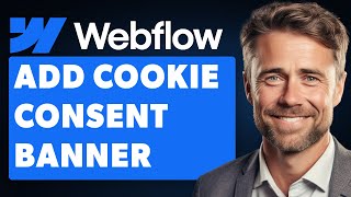 How to Add Cookie Consent Banner on Webflow Full 2024 Guide [upl. by Normie]