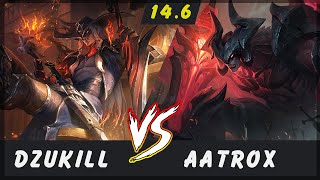 Dzukill  Yone vs Aatrox TOP Patch 146  Yone Gameplay [upl. by Lashonda]