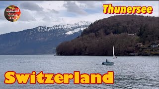 Switzerland Spiez town and Thunersee Bern CH🇨🇭 سویتزرلند [upl. by Meerek]