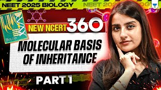 NEET 2025 Biology Molecular Basis of Inheritance Part 1  New NCERT 360° WordbyWord  Seep Pahuja [upl. by Arela]