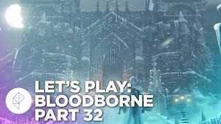 Bloodborne Gameplay Walkthrough Part 32 Cainhurst Castle [upl. by Jarid162]