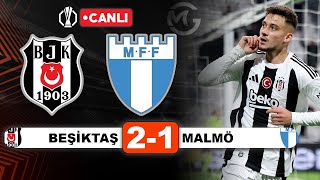 Beşiktaş 21 Malmö  Avrupa Ligi Canlı Yayın [upl. by Enehpets]