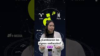 ¿Cambiaron los SIGNOS ZODIACALES ¿Cuál es mi NUEVO SIGNO  Explicación nmasmedia MEDIA [upl. by Nireves]