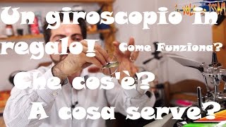 Che cosè il giroscopio Come funziona A cosa serve [upl. by Caputto]