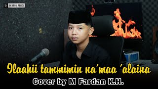 Ilahi Tamimi Cover M Fardan KH [upl. by Marabel795]