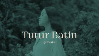 Yura Yunita  Tutur Batin Official Lyric Video [upl. by Zilef702]