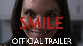 Smile  Official Trailer 2022 Movie [upl. by Ttemme]