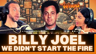 HES BECOMING A CHANNEL FAVE 🔥 First Time Hearing Billy Joel  We Didnt Start The Fire Reaction [upl. by Ybloc]