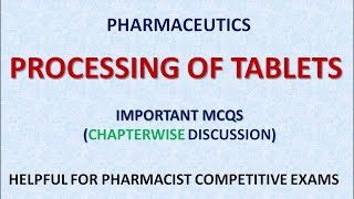 PHARMACY PHARMACEUTICS 1  PROCESSING OF TABLETS [upl. by Brena426]