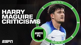 Have the Harry Maguire criticisms gone too far 🤔  ESPN FC [upl. by Avah]