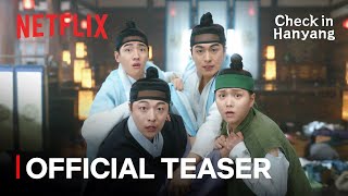 Check in Hanyang  Official Teaser  Netflix ENG SUB [upl. by Yerhcaz]