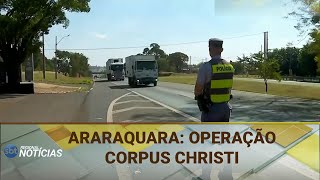 ARARAQUARA OPERAÇÃO CORPUS CHRISTI 04062024 [upl. by Nafis946]