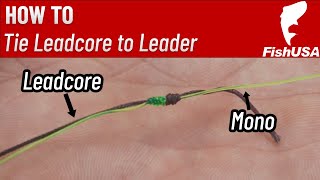 How To Tie Lead Core Fishing Line to Monofilament [upl. by Alakam559]