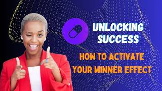 6 Steps To Unlock Success  The WINNER Effect Secret Nobody Tells You  The Self Improvement Pill [upl. by Belicia259]