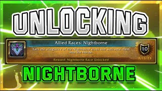 Unlocking Nightborne Patch 1015  Allied Races in DragonFlight [upl. by Eulalia]