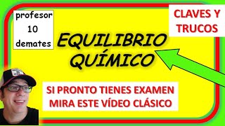 Problemas de EQUILIBRIO QUÍMICO resueltos Súper TRUCO [upl. by Netnilc]