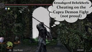 Dark Souls  How to Cheat the Capra Boss Fight [upl. by Nie28]