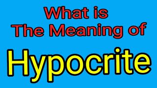 Meaning Of Hypocrite  Hypocrite  English Vocabulary  Most Common Words in English [upl. by Serica]