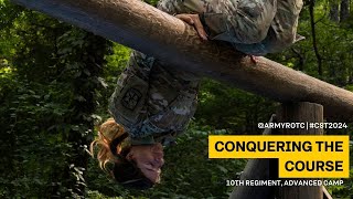 Conquering the Course  10th Regiment Advanced Camp  CST 2024 [upl. by Moynahan]