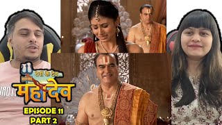 Devon Ke DevMahadev Episode 11 Part 2 [upl. by Nerb633]