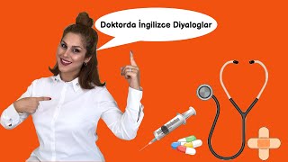 İNGİLİZCE HASTANE DİYALOGLARI hastalık ve hastane hakkında İngilizce diyalog [upl. by Klatt]