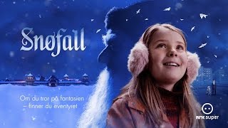 Snøfall  Julekalender 2019  NRK Super [upl. by Gnat]