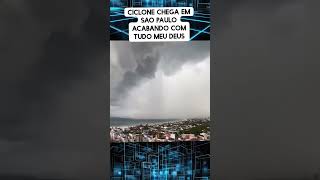 Ciclone chega em são pauloo acabando com tudo meu Deus [upl. by Pisano]