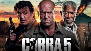 Cobra 5 2025 Movie  Sylvester Stallone Jason statham Morgan Freeman Fact And Review [upl. by Efthim640]