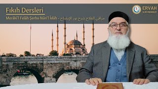 Merâkil Felâh Şerhu Nûril İdâh 127Ders  Ahmet AKGÜL Hocamız [upl. by Argile528]