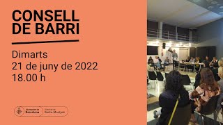 Consell de Barri de la Marina 21 de juny de 2022 [upl. by Dinan]