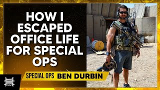 From Desk Duty to Special Ops Ben Durbin’s Journey of Reinvention [upl. by Grantland]