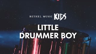 Little Drummer Boy Lyric Video  Bethel Music Kids  Christmas Party [upl. by Theobald867]