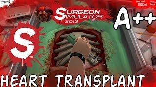 Surgeon Simulator 2013  Heart Transplant A [upl. by Grosmark]