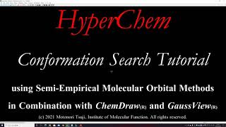 HyperChemによる半経験分子軌道法を用いたコンフォメーションサーチのチュートリアル：ChemDrawとGaussViewとの連携 [upl. by Nuawtna]