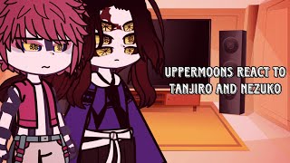 Uppermoonsmuzan react to tanjiro and nezuko [upl. by Dimphia]