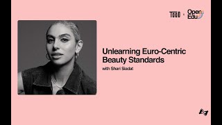 Unlearning Eurocentric Beauty Standards [upl. by Htidirrem]