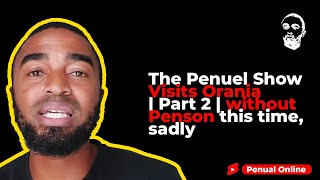 The Penuel Show Visits Orania  Part 2  without Penson this time sadly [upl. by Annoirb]