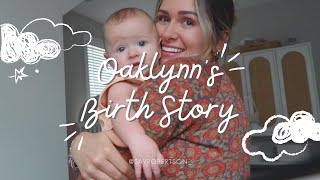 OUR DAUGHTERS BIRTH STORY 💗 [upl. by Enitsej]