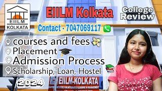 College Review  EIILM KolkataCourses And Fees StructurePlacementAdmission ProcessDiscussion [upl. by Nirrok]