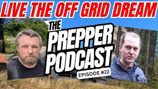 Life Off Grid In Scotland UK  The Prepper Podcast Episode 22 [upl. by Adnohsad29]