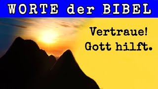 Gott hilft  Bibelverse amp Bilder Rettung Vertrauen Lobpreis Danken Gott Jesus Bibel [upl. by Tracee]