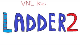 VNL KZ  Indepth Ladders pt 2 [upl. by Root]