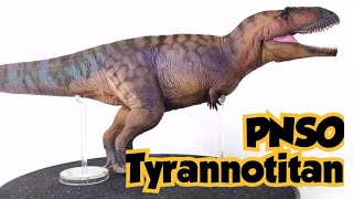 PNSO Tyrannotitan brand new 2024 figure [upl. by Gillan679]