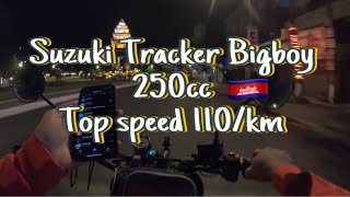 Suzuki Tracker Bigboy 250cc Top Speed 110km [upl. by Jeunesse]