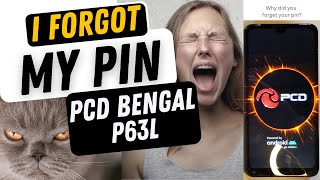 PCD Bengal P63L I Forgot my Pin Pattern or Password [upl. by Ahtreb]